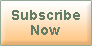 Subscribe Now